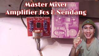 Master Mixer membuat Amplifier tambah jos dan Nendang