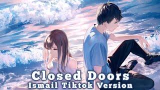 Closed Doors Tiktok Version (Lyrics Video)