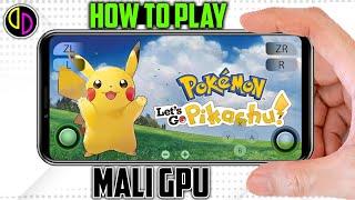 How To Play Pokémon Let's Go Pikachu On Android For Mali Gpu Uzuy Antutu Emulator All Problem Fix It