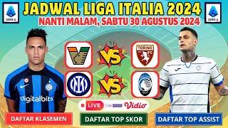 Jadwal Liga Italia Malam Ini, Venezia vs Torino, Inter Milan vs Atalanta, Klasemen Liga Italia 2024