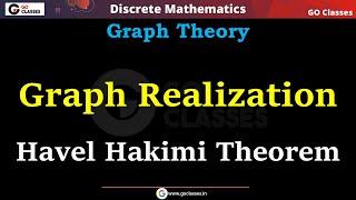 Lecture 18 - Graph Realization Problem | Havel Hakimi | Simple Graph | Tree | Graph Theory