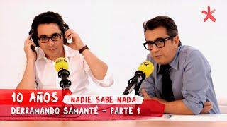 10 años derramando samanté (1a. parte: 2013-2019) | @NadieSabeNada