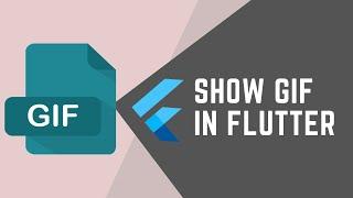 SHOW GIF IN FLUTTER || JOOKATE'S FLUTTER