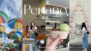 PENANG VLOG | 3 days in Penang  what to eat, shop and explore TRAVEL DIARIES ️