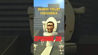 Skibidi toilet indonesia  episode20 #skibiditoilet #skibidibopyesyesyes #skibidi #viral #shorts