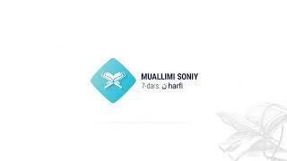 QURON O‘QISHNI O‘RGANAMIZ MUALLIMI SONIY 7-DARS #muallimi_soniy #KURAN #TAJVID #AJRMEDIAUZ