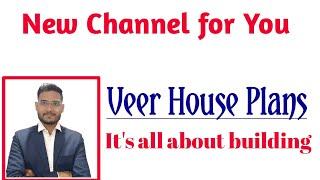 Introduce New Channel ! Veer House Plans ! Veer Buildhouse Engineering