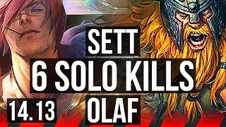 SETT vs OLAF (TOP) | 6 solo kills, Rank 14 Sett | EUNE Grandmaster | 14.13