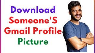 How To Download Someone'S Gmail Profile Picture?