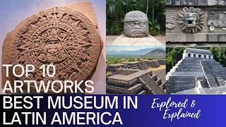 Top 10 Masterpieces at the National Museum of Anthropology in Mexico City | Best Museum in Mexico