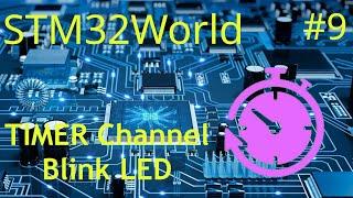 STM32 Tutorial #9 - Using a timer channel to blink a LED