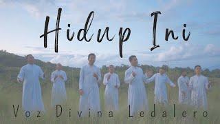 Lagu Rohani HIDUP INI - VOZ DIVINA SEMINARI TINGGI LEDALERO (Official Music Video)