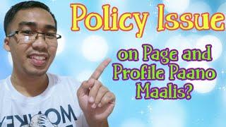 Paano mawala ang Policy Issue sa Facebook Page or Profile