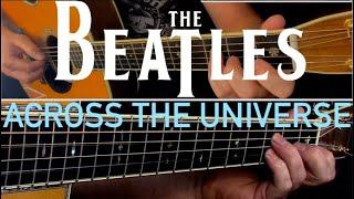 Across The Universe (The Beatles) Fingerstyle Guitar