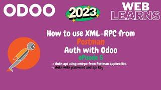 Odoo Authentication in Postman Using XML-RPC | Connect and Test Your Odoo Instance