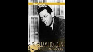 Glenn Ford - William Holden: The Golden Boy (1989)