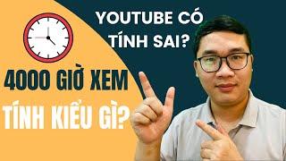 4000 Giờ Xem Youtube Tính Như Thế Nào