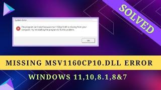 How to Fix MSV1160CP10.dll is Missing Error - Windows 11/10/8/7