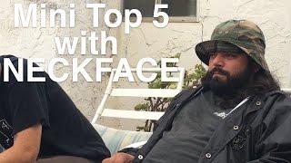 Crailtap's Mini Top 5 with Neckface