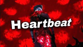 Dante Edit - Heartbeat