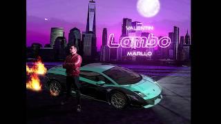 Dollar(Valentin) & Marllo - LAMBO (prod by Ghxst & Leo)