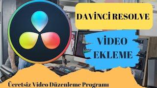 Davinci Resolve-2-Video Ekleme ve Video Kaydetme İşlemleri