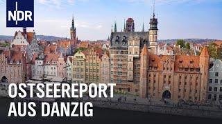 Das moderne Danzig | Ostseereport | NDR Doku
