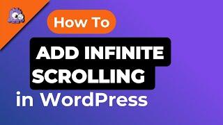 How to Add Infinite Scroll to your WordPress Site (Step by Step)