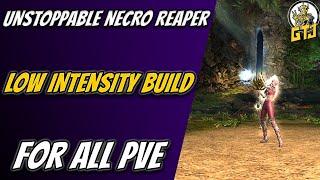 Unstoppable GW2 Necromancer Reaper Build For All PvE | Low Intensity Beginner Friendly Build