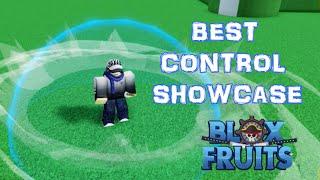 Best Control Showcase[Blox Fruits]