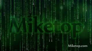 Miketop - The green Matrix