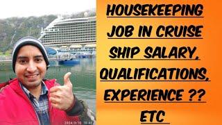 Housekeeping Job In Cruise Ship/ Salary,Qualification,Experience?@Cruisingwithamrit #youtube#vlog