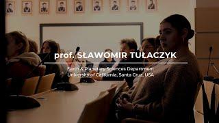 Wykłady otwarte | Open lectures: Prof. Sławek Tułaczyk