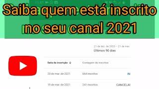 COMO VER QUEM ESTÁ INSCRITO NO SEU CANAL | Tutorial 2021