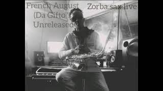 New SA house Music | Da Gifto's x French August x zorba.sax.live | unrelease |Live SABC 