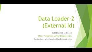 Data Loader-2 (External ID usage)