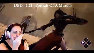 Dead By Daylight - Chapter 22 - Portrait Of A Murder