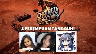 3 Perempuan Tangguh! | Chained Together Indonesia