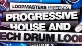 Progressive House & Tech Drum Loops - Loopmasters Present Progressive House & Tech Dum Loops