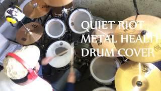 Quiet Riot - Metal Health - Drum Cover