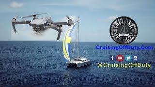 T.P. #9.  Mavic Pro drone footage of a moving sailboat?  Scary trying to land it back onboard!