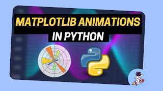 How to Create Matplotlib Animations Example in Python