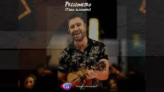 Sessão guias ! "Prisioneiro" - Tiago Alexandre