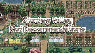 Stardew Valley Mod Recommendations (Works in Update 1.6)