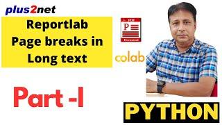 Creating PDF Files with Automatic Page Breaks for Long Text Using ReportLab on Colab Part -1
