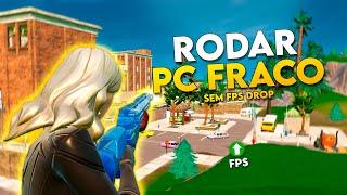 COMO RODAR FORTNITE EM PC FRACO + AUMENTAR O FPS NO FORTNITE (Sem drop de FPS)