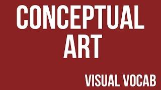 Conceptual Art defined - From Goodbye-Art Academy