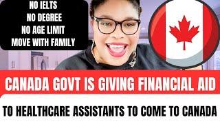 Move To Canada For Free As A Healthcare Assistant | Get Financial Support From Canada Government