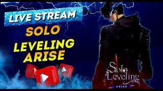 SOLO LEVELING ARISE : LIVE STREAM