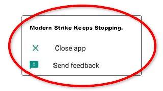 How To Fix Modern Strike Online Keeps Stopping Error Android & Ios